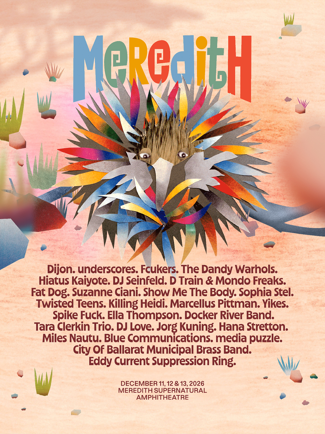 Meredith Music Festival 34 poster for Dec 11-13, 2026 at Supernatural Amphitheatre. Lineup includes Dijon, The Dandy Warhols & Hiatus Kaiyote.